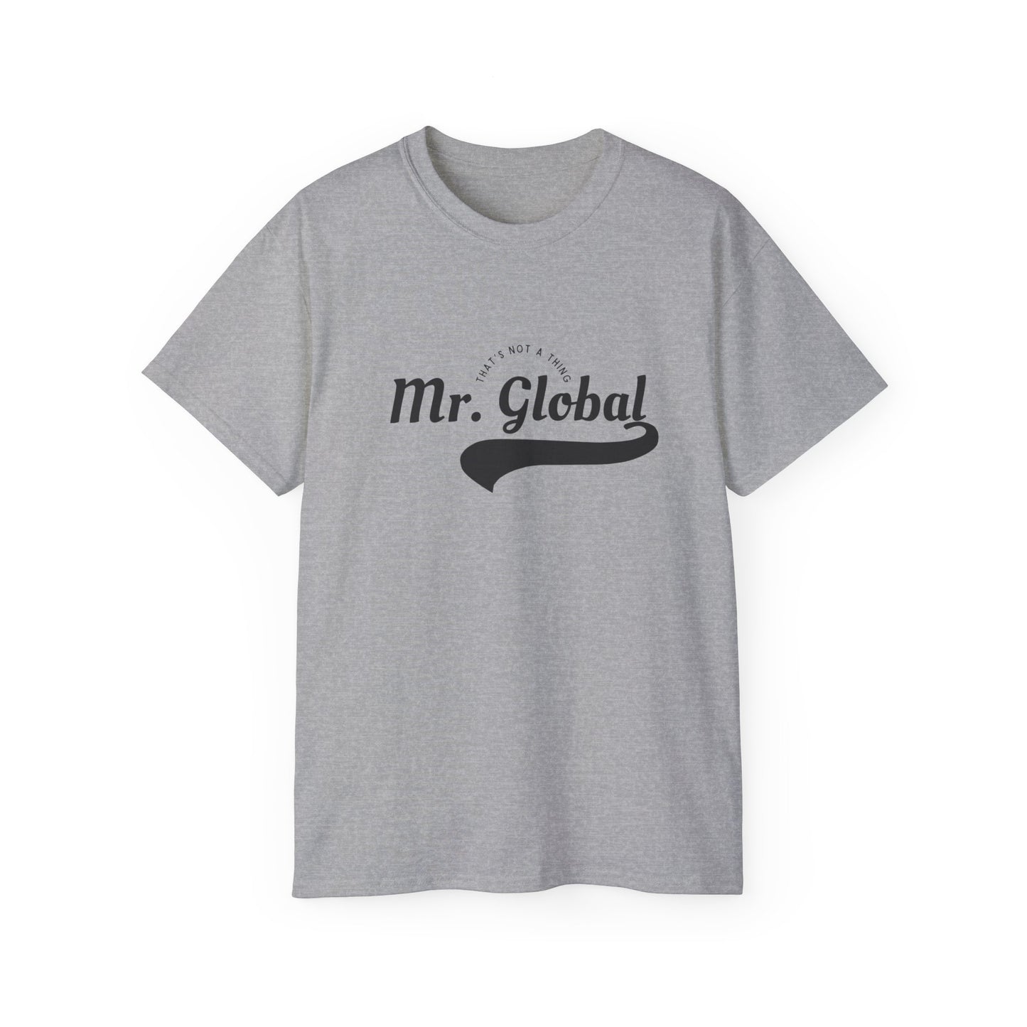 Mr. Global Unisex Ultra Cotton Tee - Casual Statement Shirt for World Travelers
