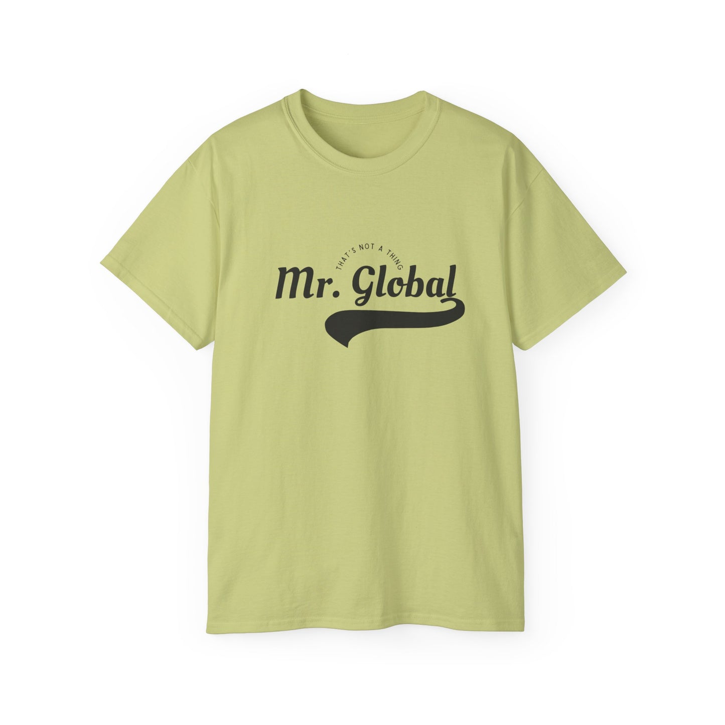 Mr. Global Unisex Ultra Cotton Tee - Casual Statement Shirt for World Travelers